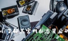 探索Tokenim：了解其官网标志背后的意义与设计