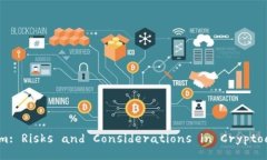 Understanding Tokenim: Risks and Considerations in Cryptocur